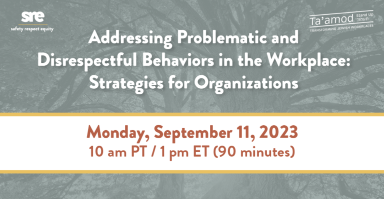 Addressing Problematic and Disrespectful Behaviors in the Workplace: Strategies for Organizations